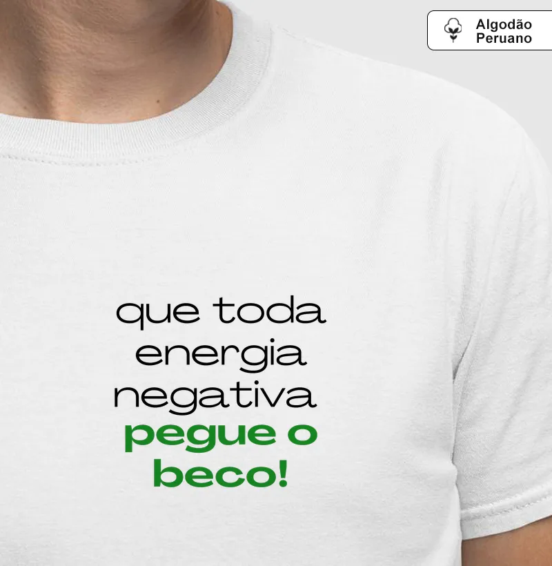 Que toda energia negativa pegue o beco