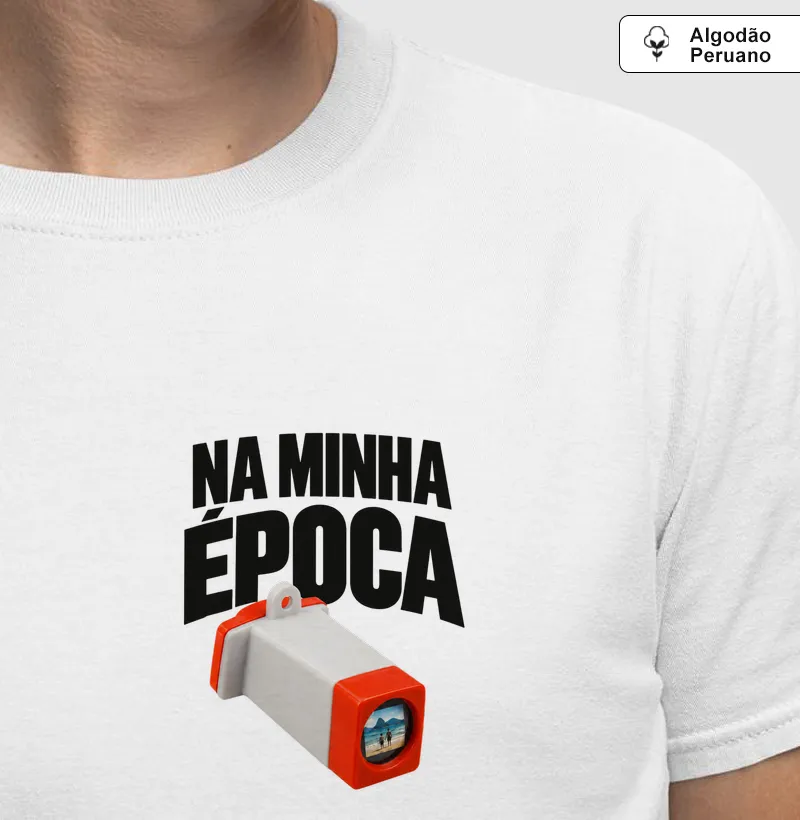 Na minha época - Camiseta Algodão Peruano