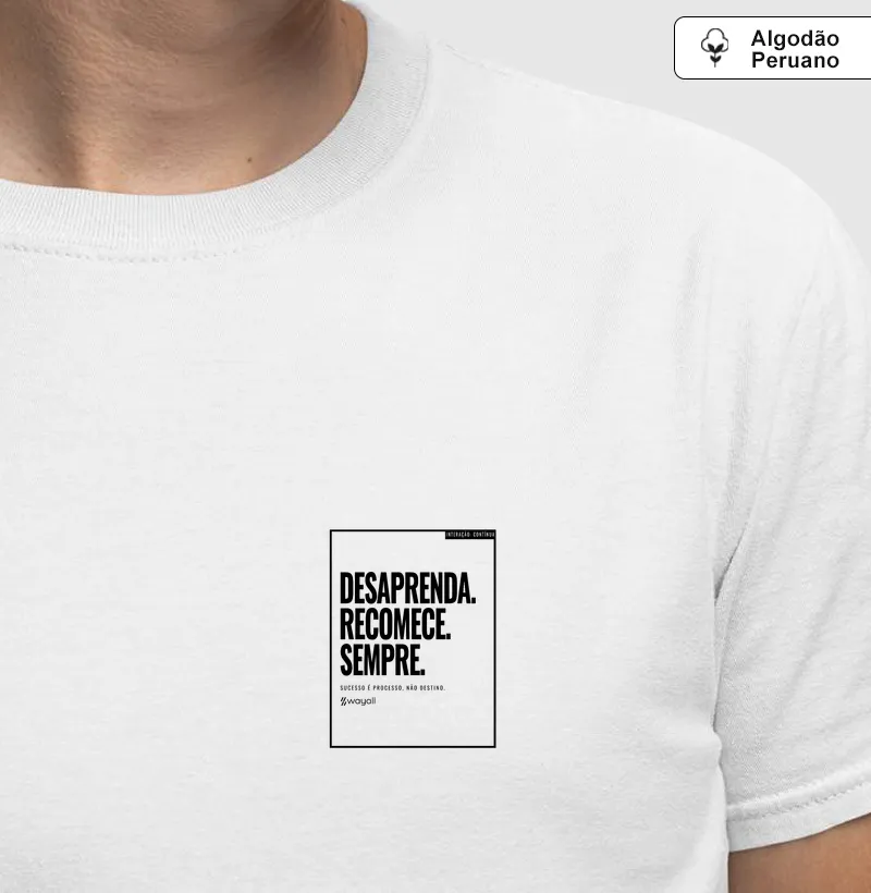 Desaprenda. Recomece. Sempre. Sucesso é processo, não destino