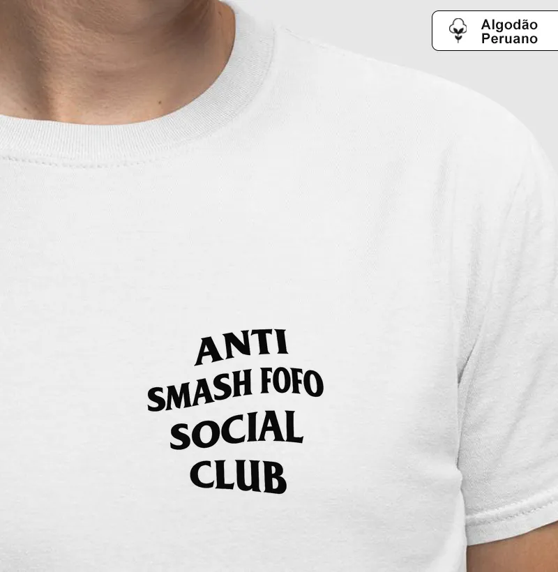 Anti smash fofo social club