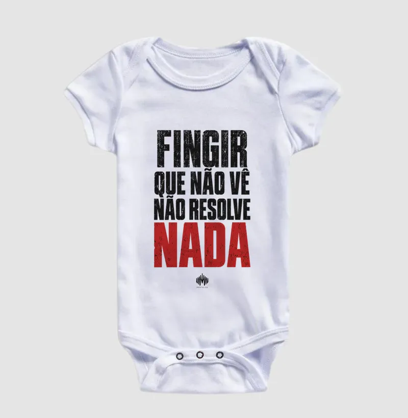 Fingir Que Não Vê Não Resolve Nada - Imagem 3