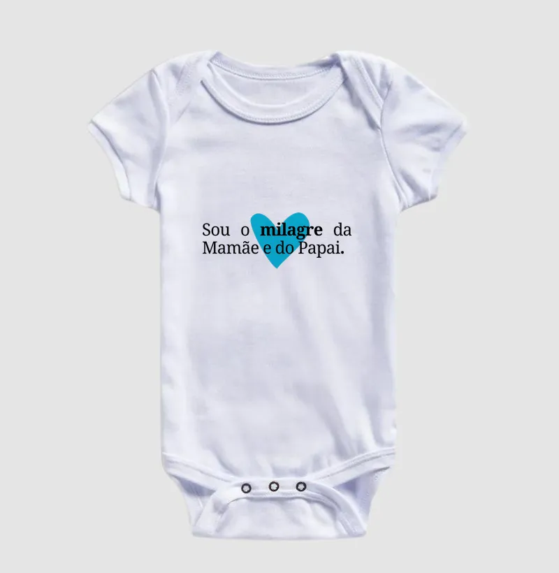 Sou o Milagre da Mamãe e do Papai - menino.