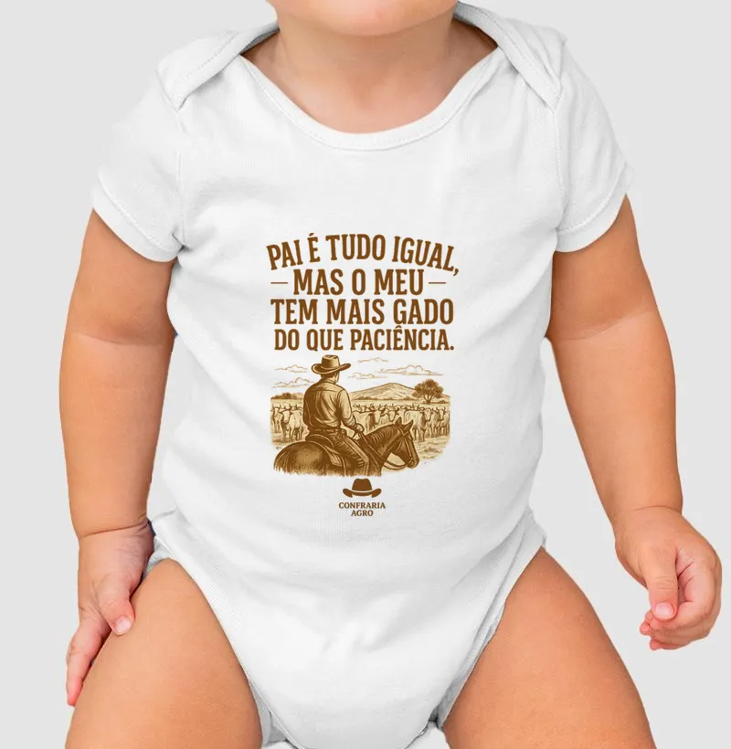 Pai é tudo igual, mas o meu tem mais gado do que paciência