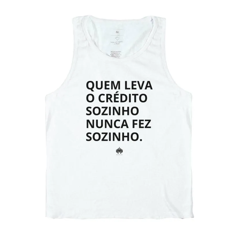 Quem Leva o Crédito Sozinho Nunca Fez Sozinho. - Imagem 2