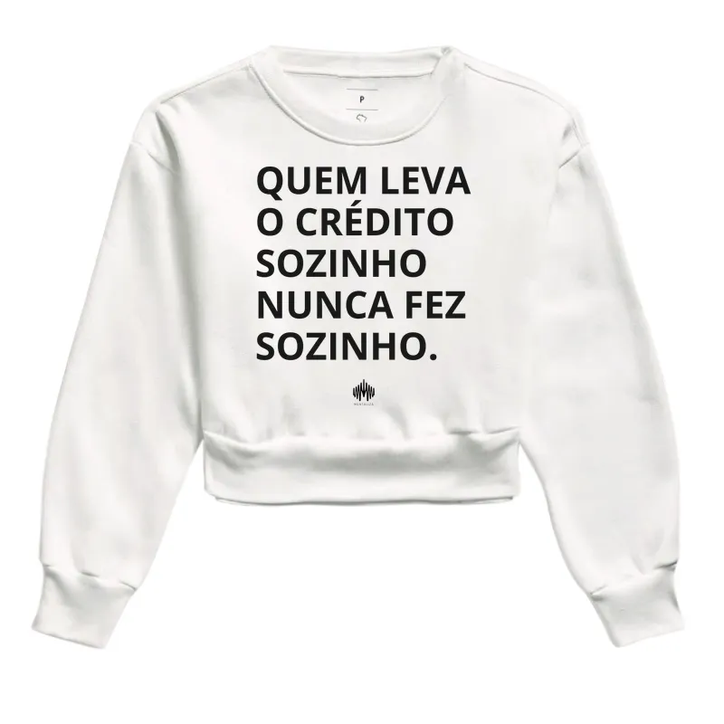 Quem Leva o Crédito Sozinho Nunca Fez Sozinho. - Imagem 3
