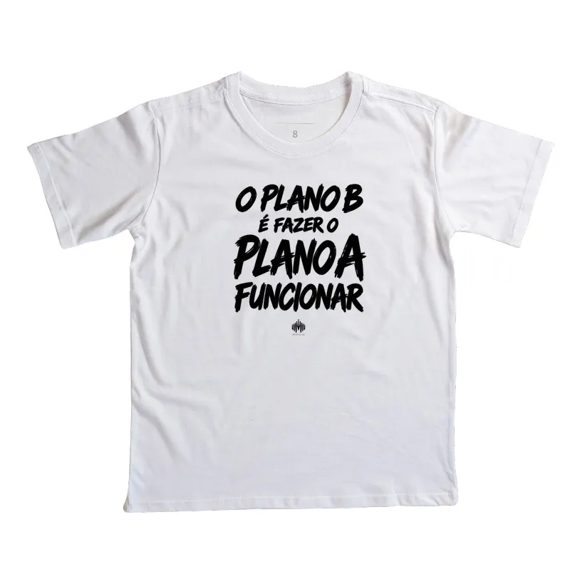 O Plano B É Fazer o Plano A Funcionar - Imagem 3