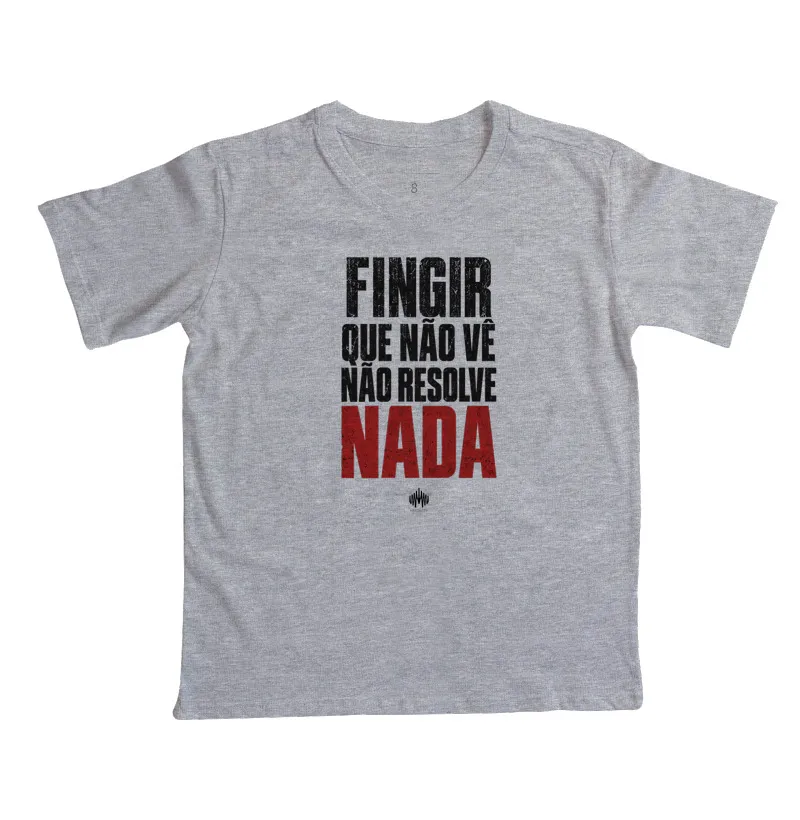 Fingir Que Não Vê Não Resolve Nada - Imagem 3