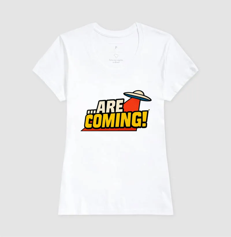 Camiseta ...Are Coming! - Imagem 6