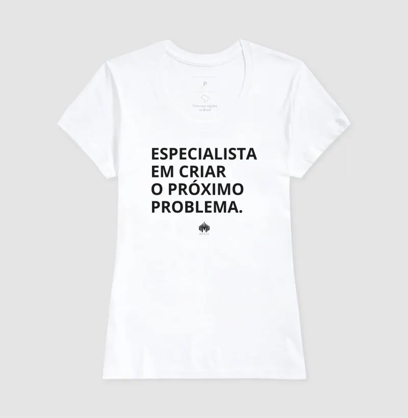 Especialista em criar o próximo problema. - Imagem 8