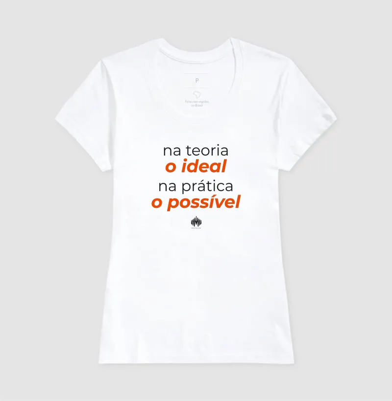 Na teoria, o ideal. Na prática, o possível. - Imagem 14