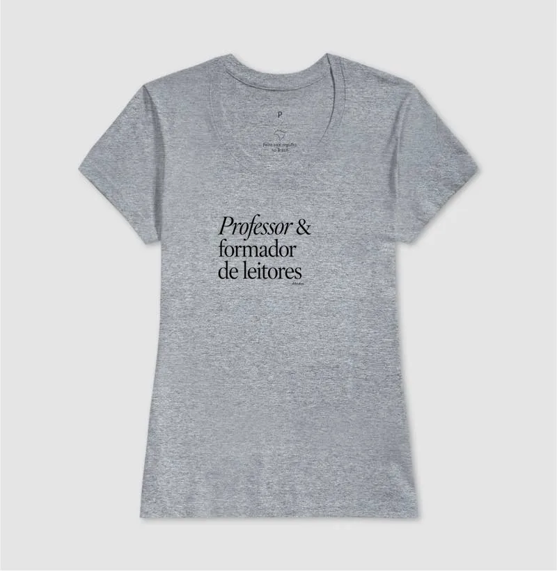 Camiseta Professor & Formador de Leitores - Imagem 9