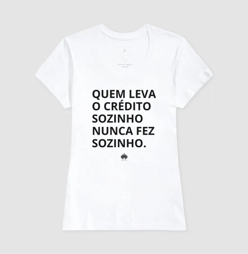 Quem Leva o Crédito Sozinho Nunca Fez Sozinho. - Imagem 8