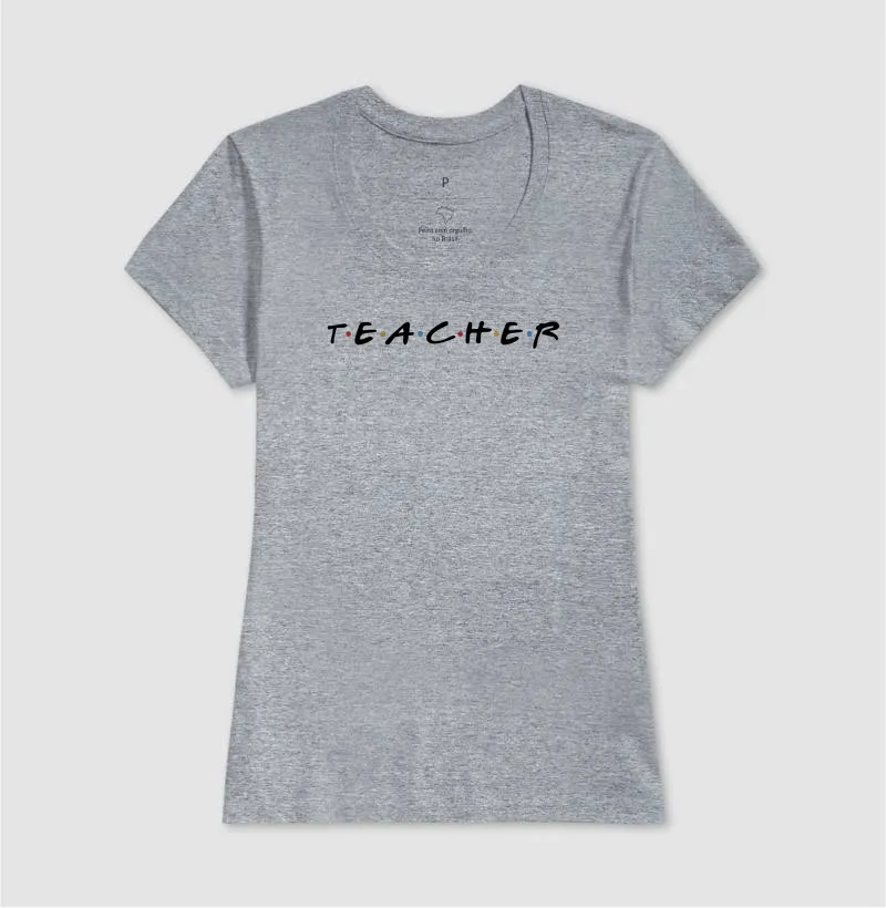 Camiseta Teacher — Friends - Imagem 5