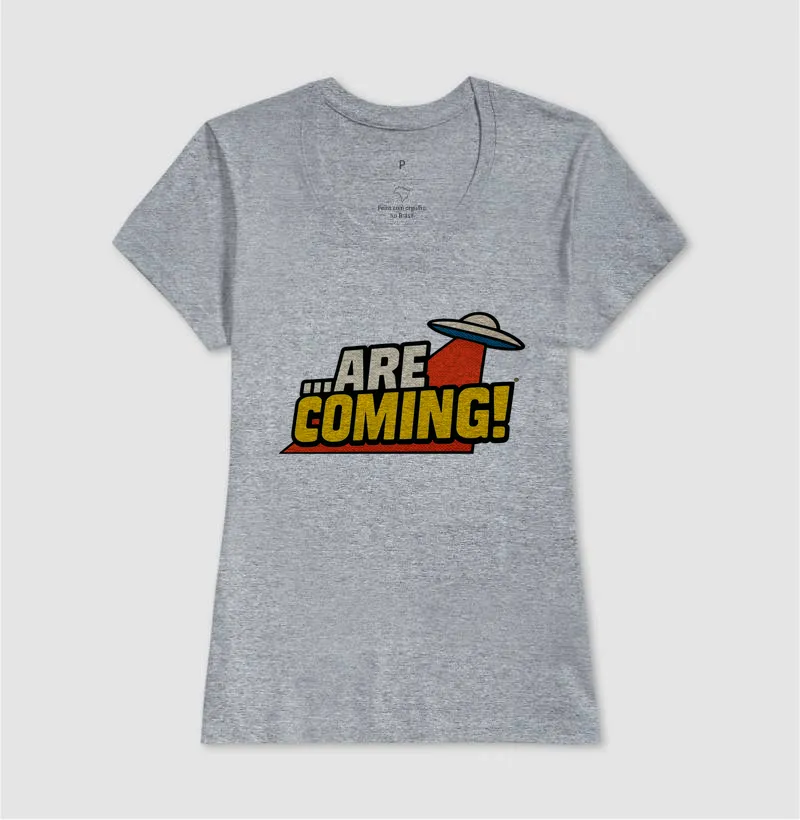 Camiseta ...Are Coming! - Imagem 10