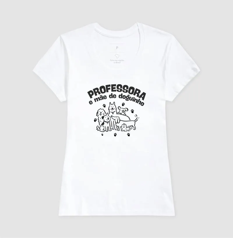 Camiseta Professora e Mãe de Doguinho - Imagem 3