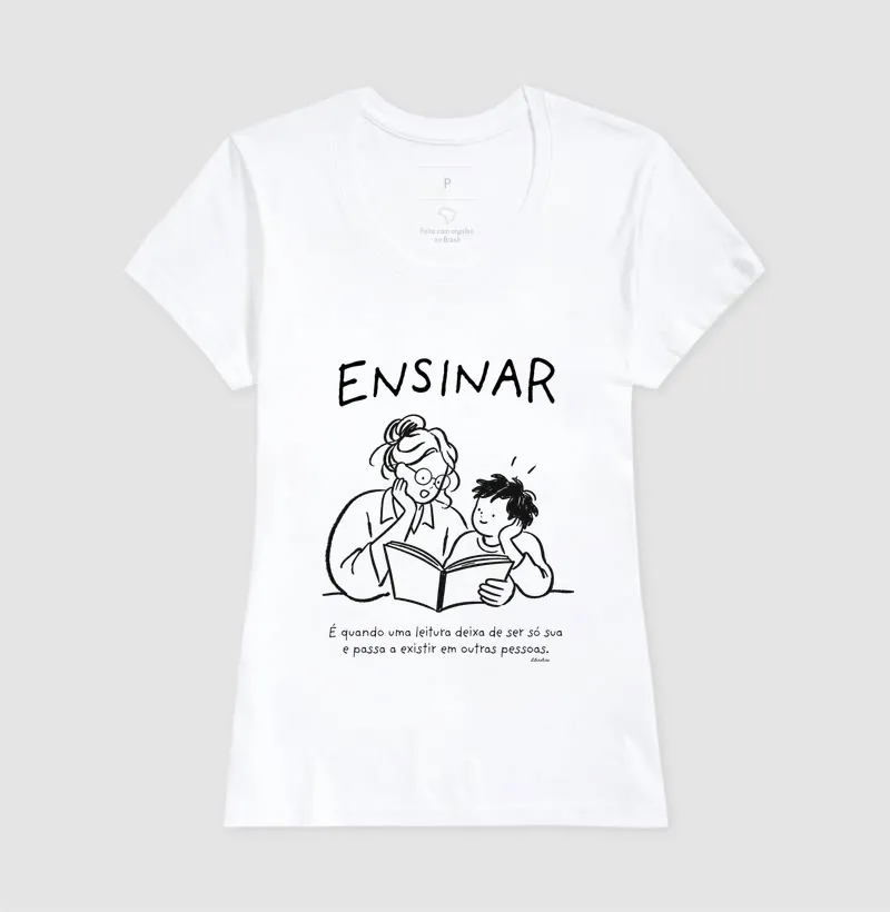 Camiseta Ensinar — Uma Leitura, Muitas Vidas - Imagem 5