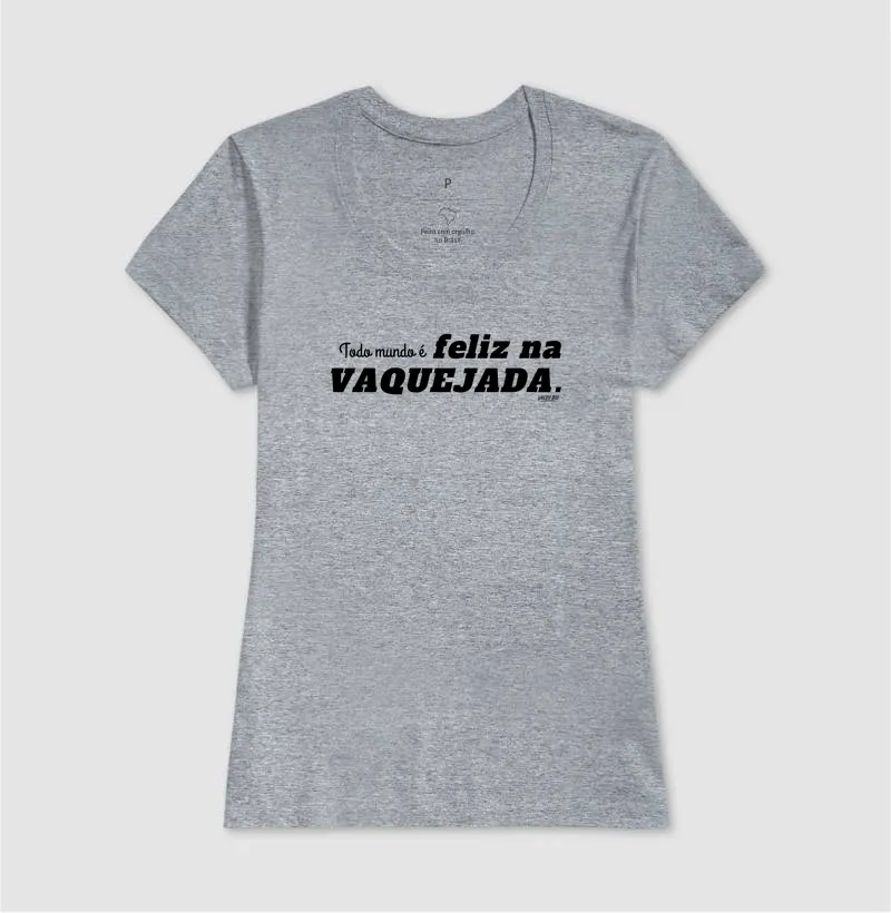 Camisa Algodão - Todo mundo é feliz na Vaquejada - Imagem 5