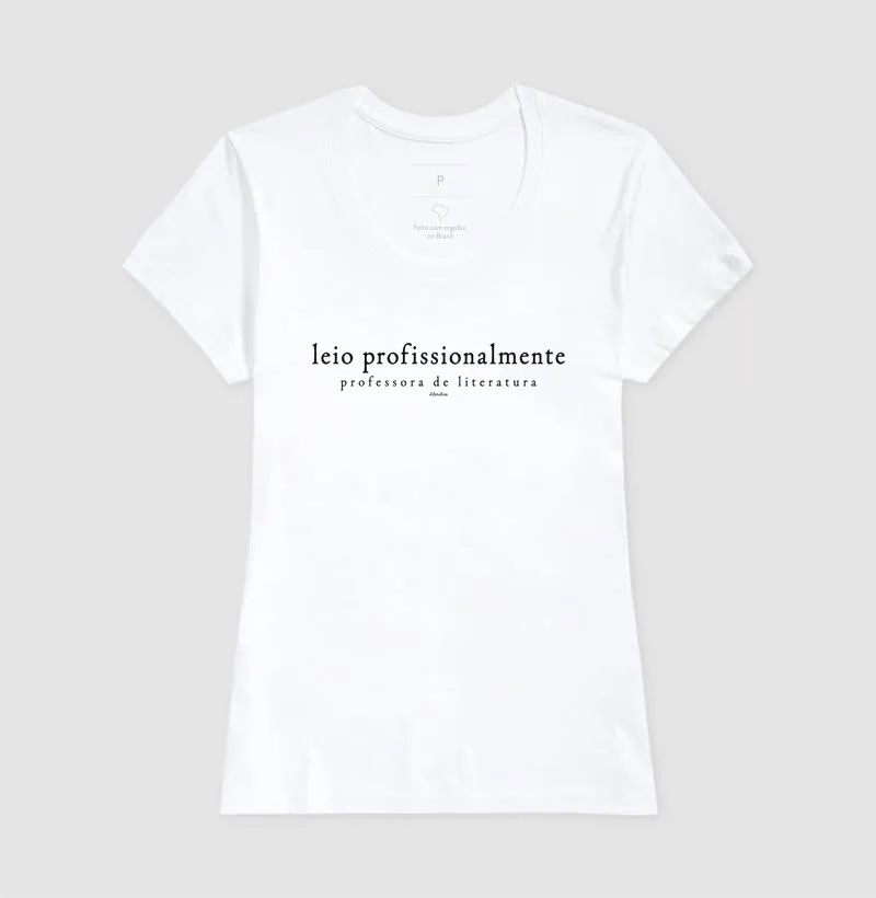 Camiseta Leio Profissionalmente — Professora de Literatura - Imagem 5
