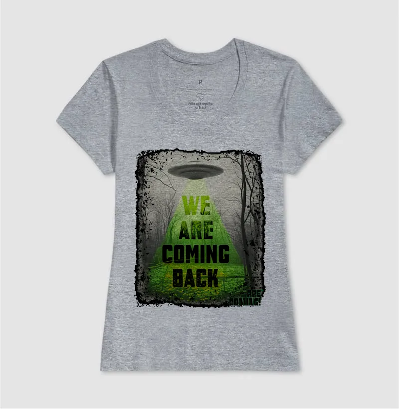 Camiseta Ovni - We Are Coming Back - Imagem 10