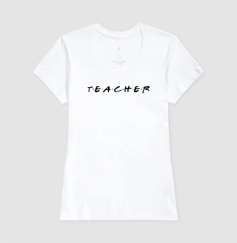 Camiseta Teacher — Friends - Imagem 3