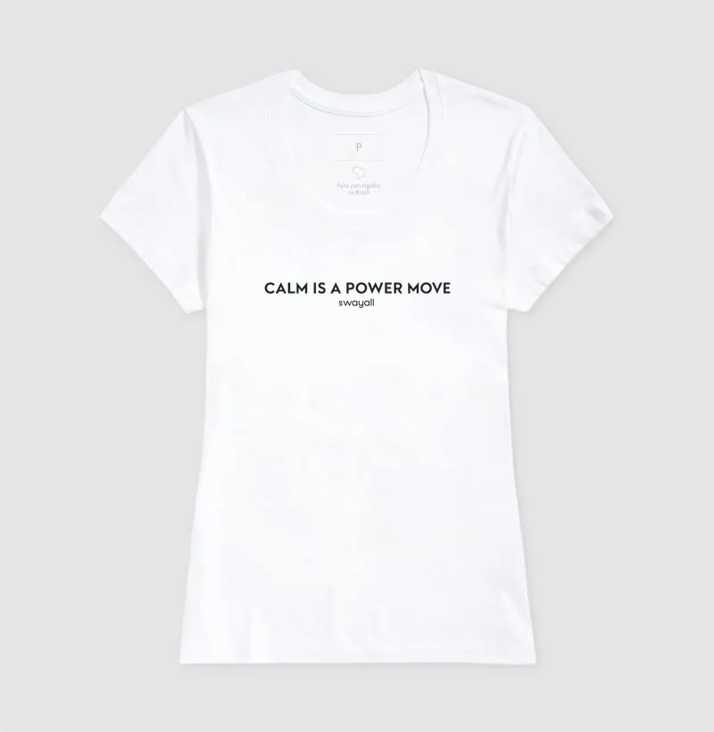 Calm is a power move - Imagem 5