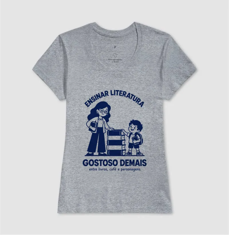Camiseta Ensinar Literatura, Gostoso Demais - Imagem 5