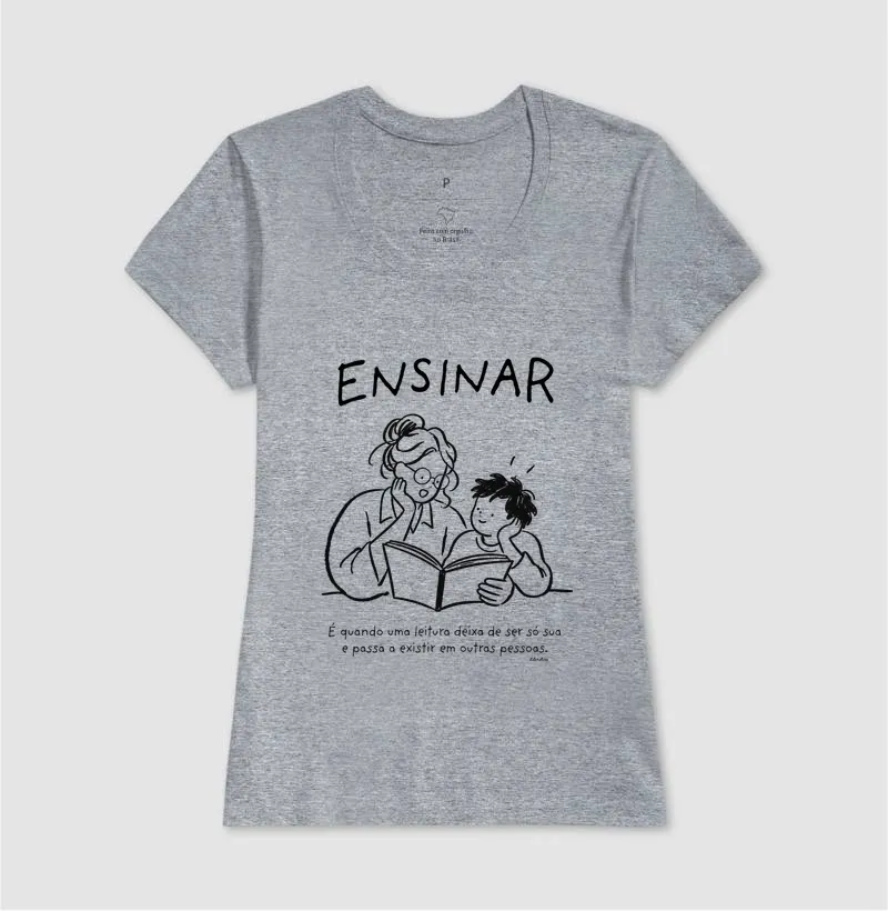 Camiseta Ensinar — Uma Leitura, Muitas Vidas - Imagem 9