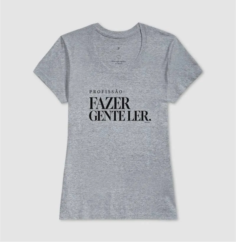 Camiseta Profissão: Fazer Gente Ler - Imagem 9