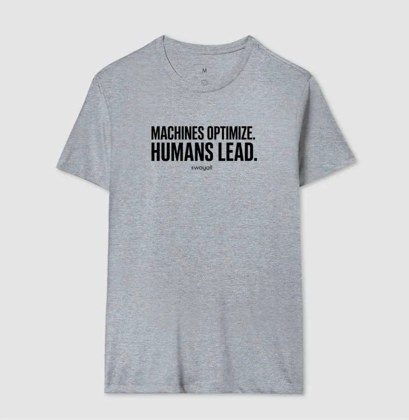 Machines optimize. Humans lead - Imagem 5