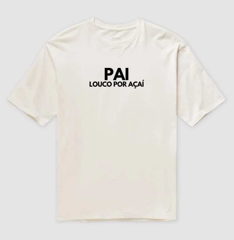 Pai louco por açaí
