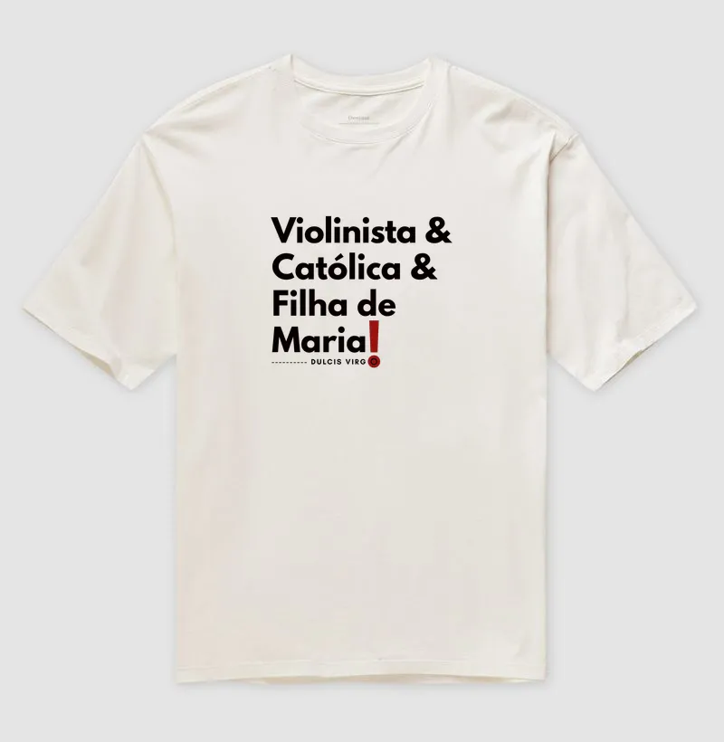 "Violinista" Filha de Maria!
