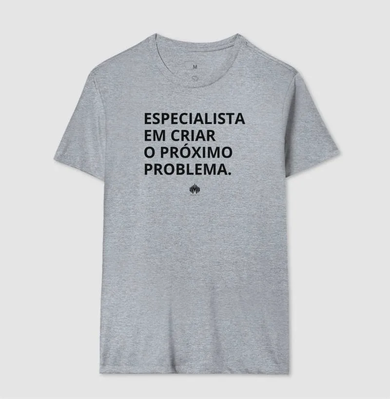 Especialista em criar o próximo problema. - Imagem 11