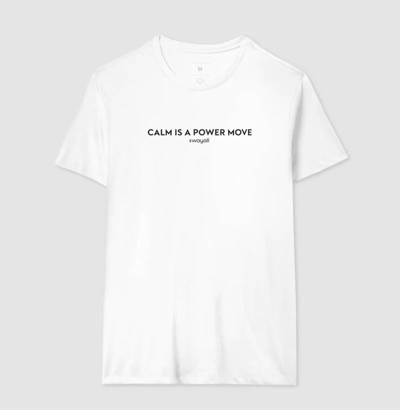 Calm is a power move - Imagem 4