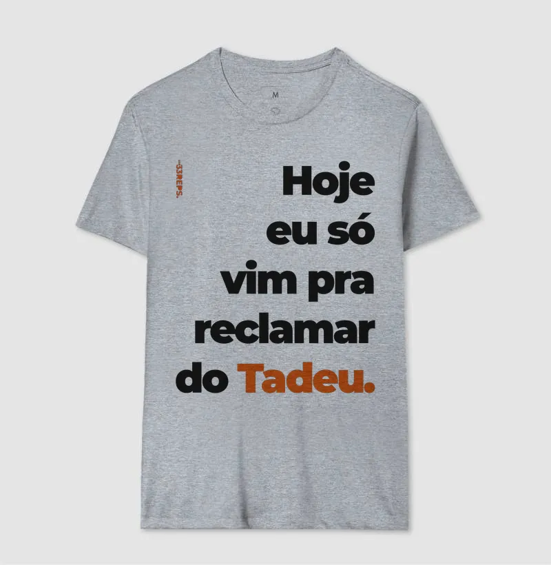 Hoje eu só vim pra reclamar do Tadeu - Imagem 6