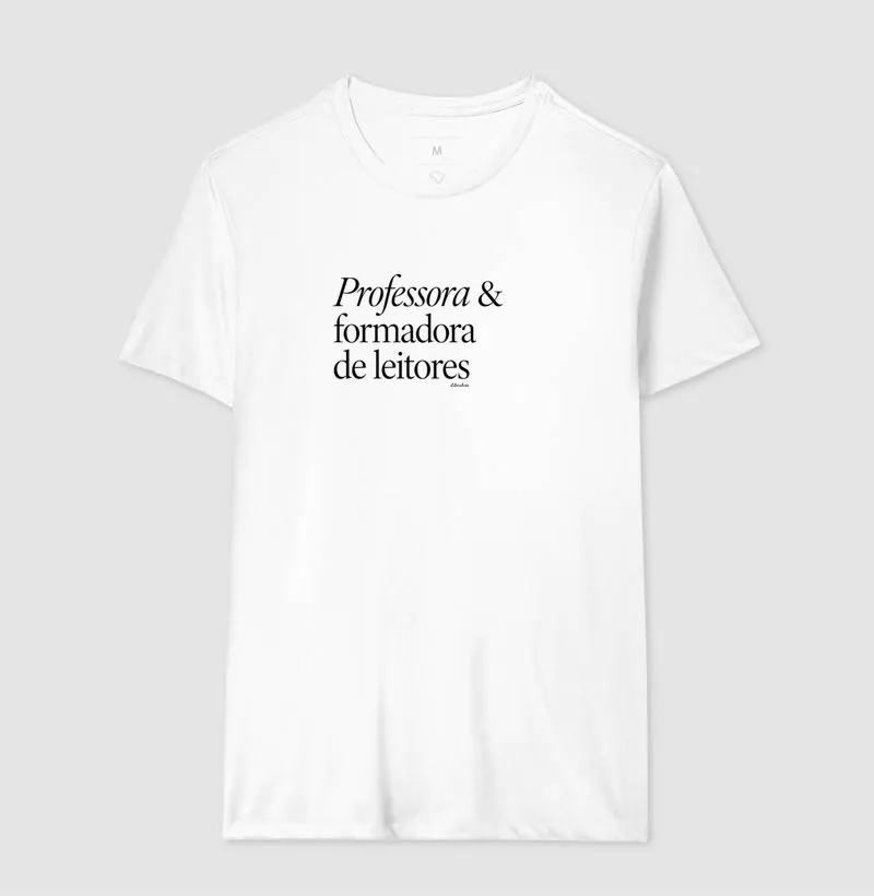 Camiseta Professora & Formadora de Leitores - Imagem 4