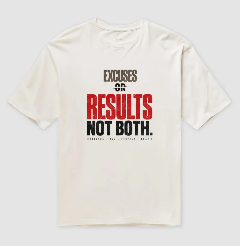 EXCUSES OR RESULTS. NOT BOTH. - Imagem 5