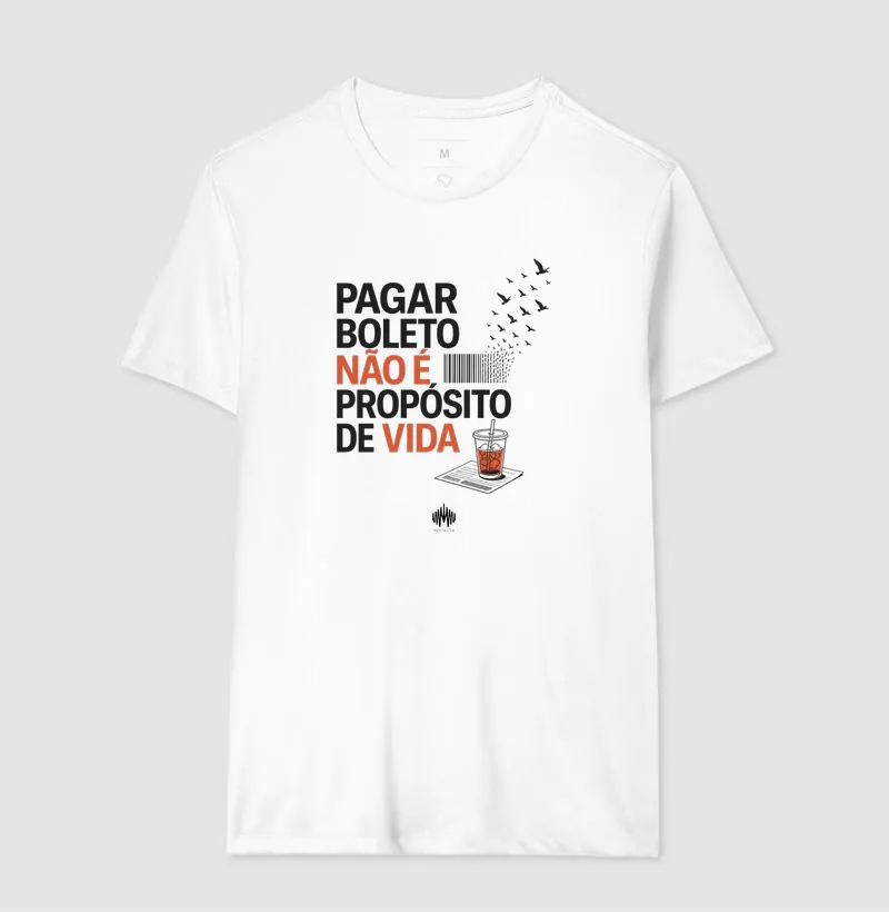Pagar Boleto Não É Propósito De Vida - Imagem 7