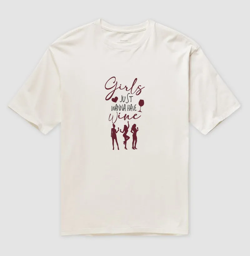 New Girls Just wanna have wine 