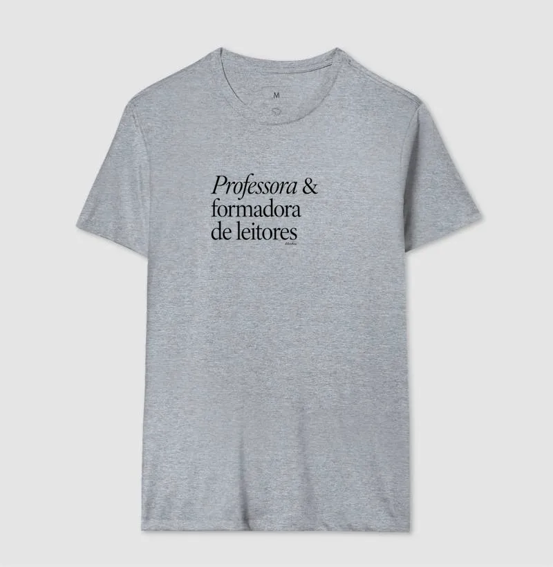 Camiseta Professora & Formadora de Leitores - Imagem 8