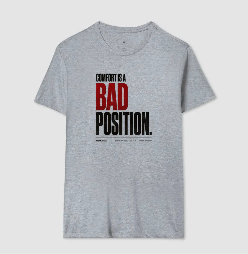 COMFORT IS A BAD POSITION. - Imagem 10