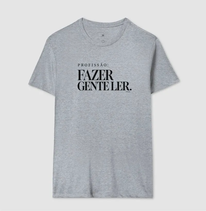 Camiseta Profissão: Fazer Gente Ler - Imagem 8