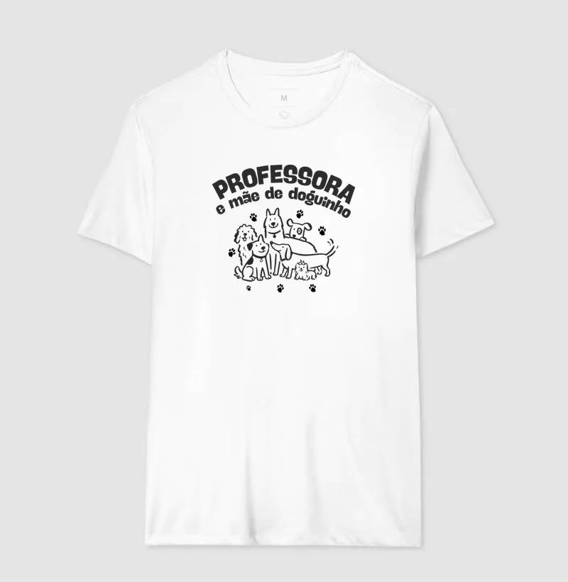 Camiseta Professora e Mãe de Doguinho - Imagem 2