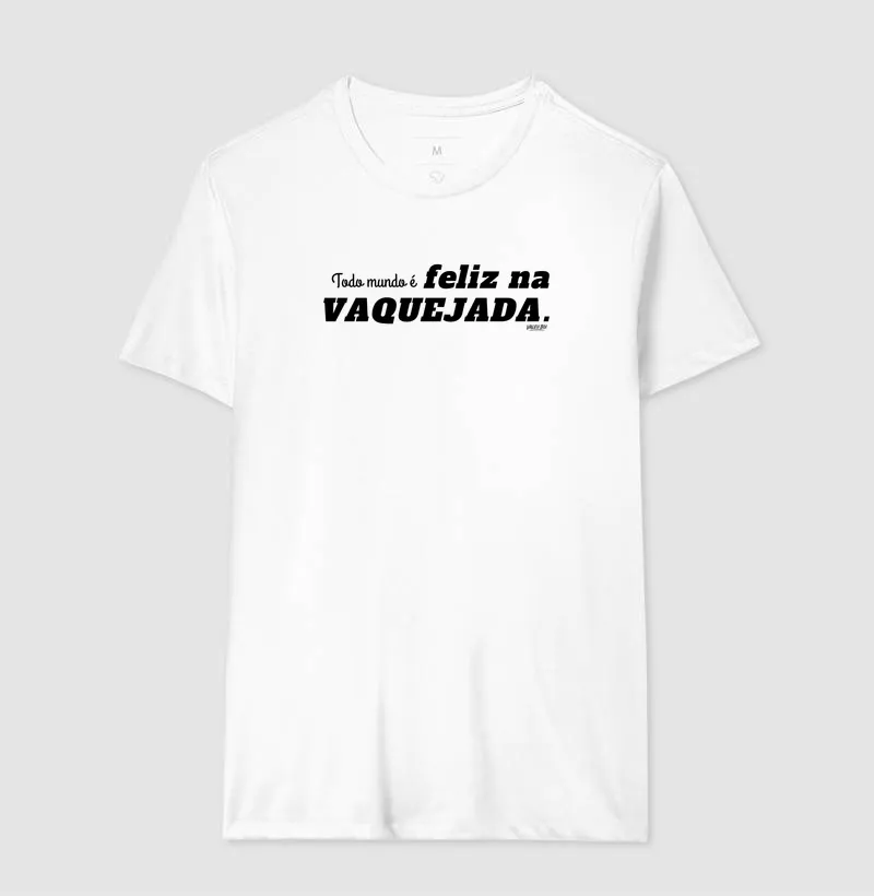 Camisa Algodão - Todo mundo é feliz na Vaquejada - Imagem 2