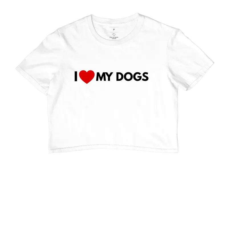 I LOVE MY DOGS 