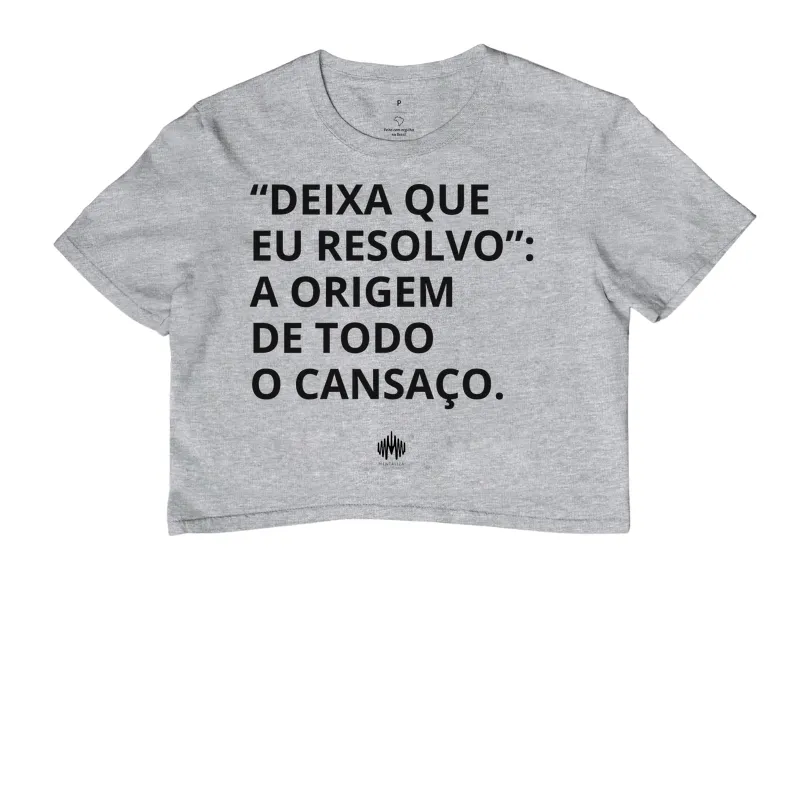 “Deixa Que Eu Resolvo”: A Origem de Todo Cansaço. - Imagem 6