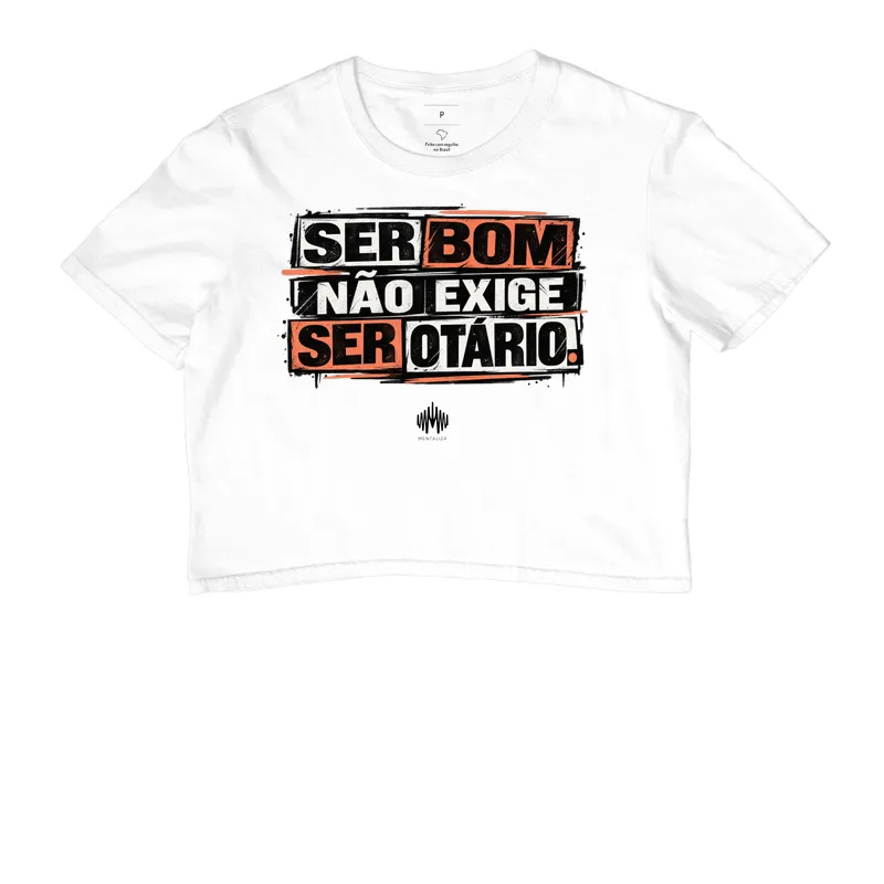 Ser Bom Não Exige Ser Otário - Imagem 3