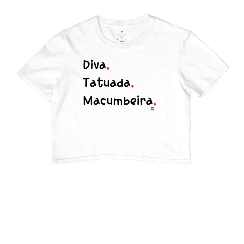 Cropped Diva, Tatuada & Macumbeira Maria Patuá