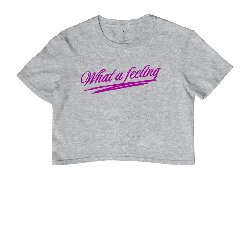 Camiseta Cropped - What a feeling - Imagem 7