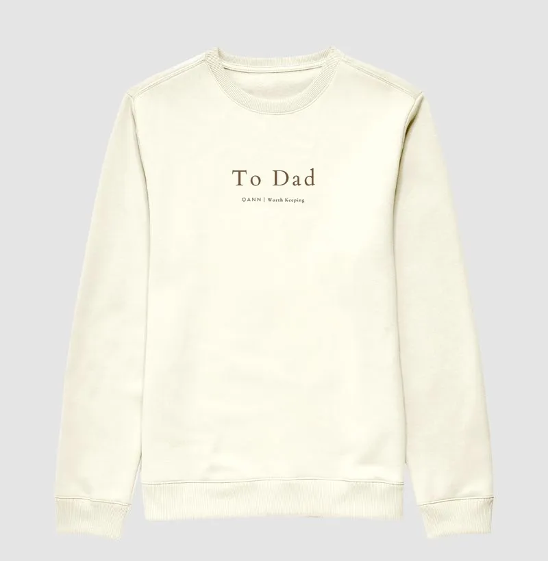 Suéter Moletom Dia dos Pais — To Dad