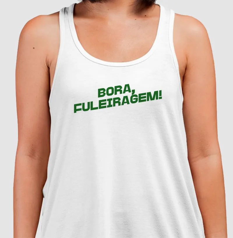Bora, fuleiragem!